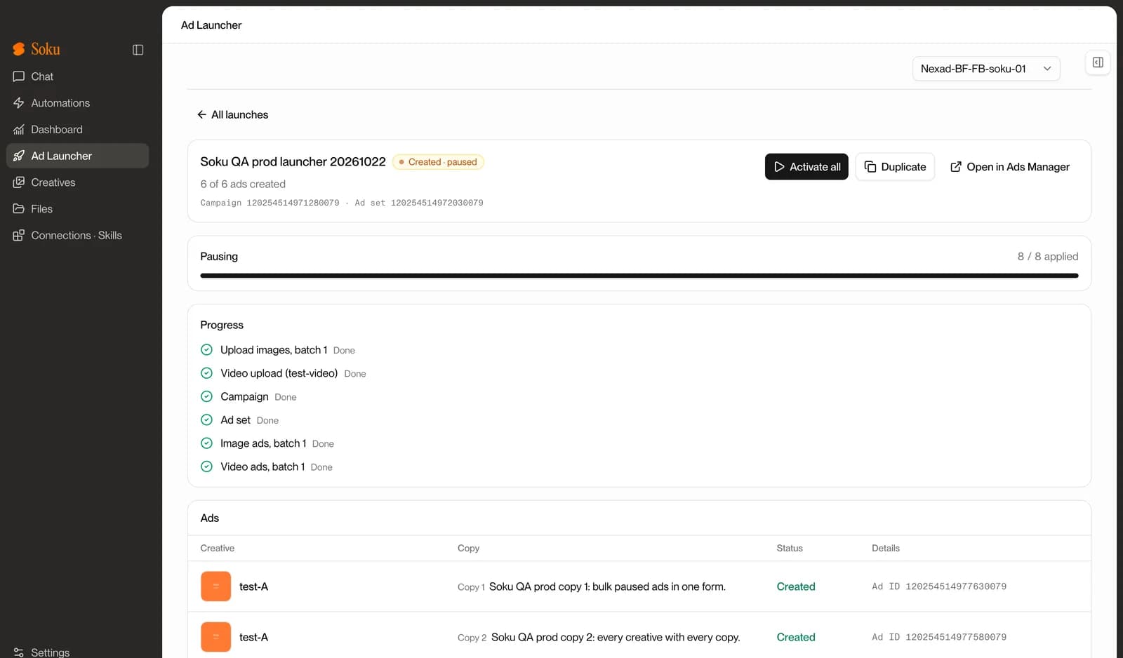 Finished launch showing six of six ads created paused, step-by-step progress, and Activate all, Duplicate and Open in Ads Manager buttons