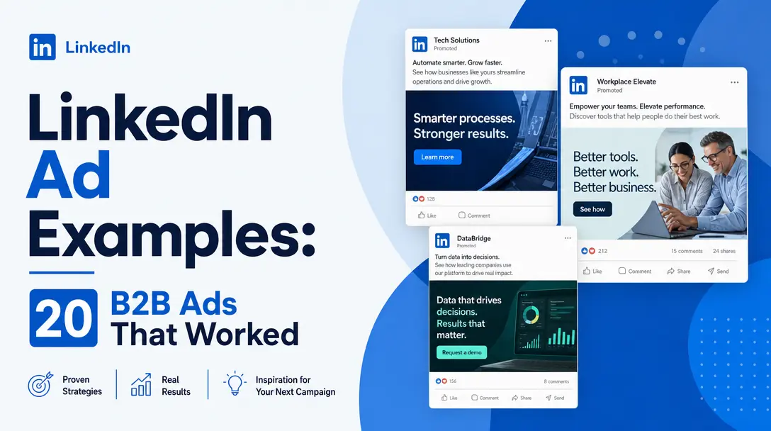 LinkedIn Ad Examples: 20 B2B Ads That Worked