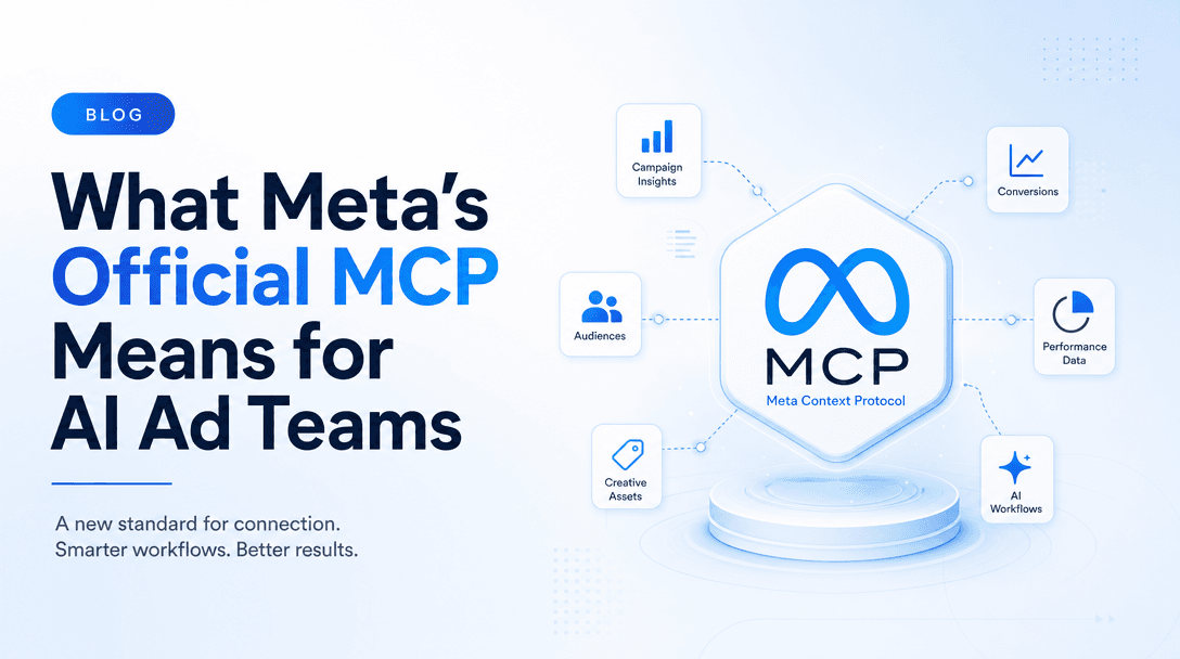 What Meta's Official MCP Means for AI Ad Teams